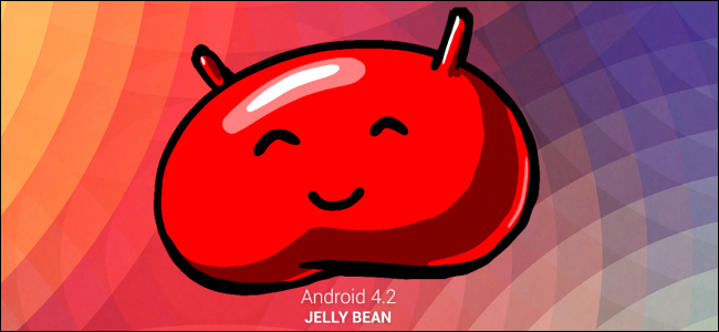屏幕快照之旅：Android 4.2 Jelly Bean的10个新功能