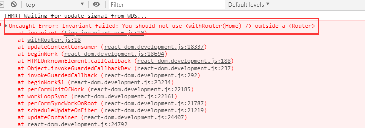 初学react - 报错You should not use withRouter(Home) outside a Router 的解决