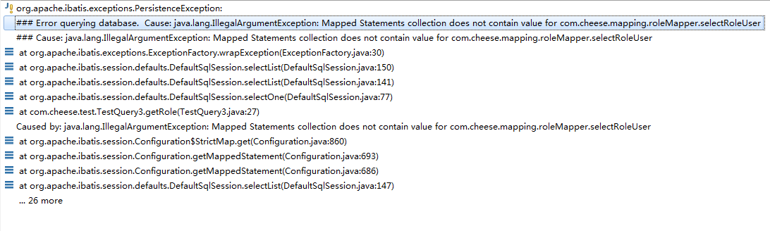 mybatis 常见错误：Mapped Statements collection does not contain value for com.*