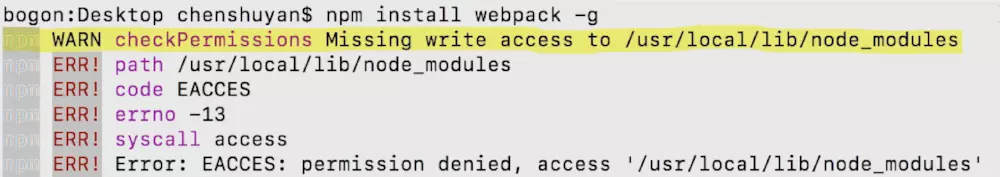 报错--MAC OS npm WARN checkPermissions Missing write access to /usr/local/lib/node_modules