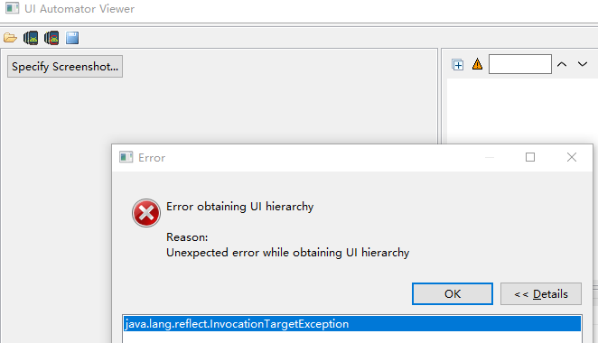 uiautomatorviewer连接机器点击报错Unexpected error while obtaining UI hierarchy