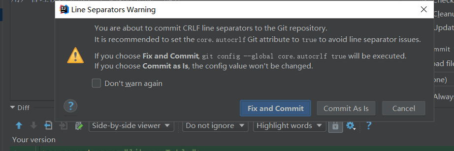 Git 提交Line Separators Warning You are about to commot CRLF line separators to the Git repository