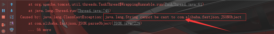 ClassCastException: java.lang.String cannot be cast to com.alibaba.fastjson.JSONObject 的解决办法