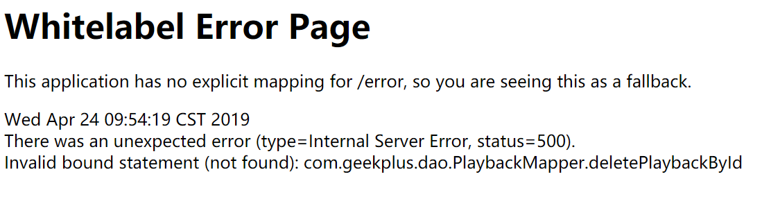 org.apache.ibatis.binding.BindingException: Invalid bound statement (not found): com.geekplus.dao