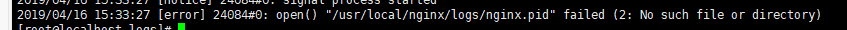 nginx: [error] open() ＂/usr/local/nginx/logs/nginx.pid＂ failed错误