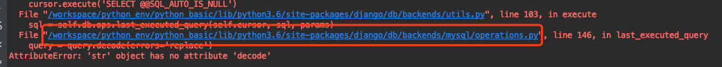 django执行makemigrations报AttributeError: 'str' object has no attribute 'decode'