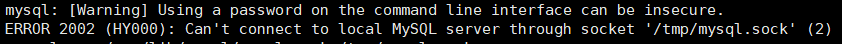 linux解决 Can 't connect to local MySQL server through socket'/tmp/mysql.sock '(2)&quot;;