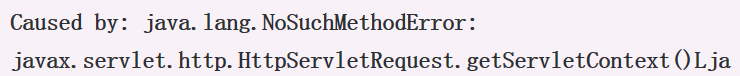 SpringBoot启动异常Caused by: java.lang.NoSuchMethodError: javax.servlet.http.HttpServletRequest.getServl