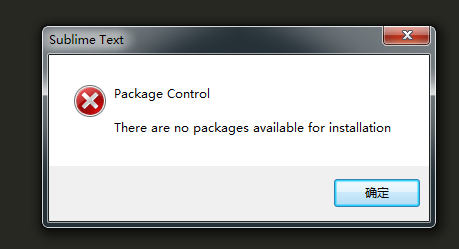 sublime报错there are no packages for installation