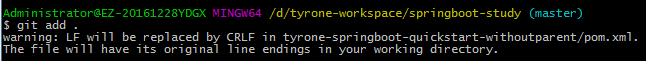 warning: LF will be replaced by CRLF in tyrone-springboot-quickstart-withoutparent/pom.xml. The file