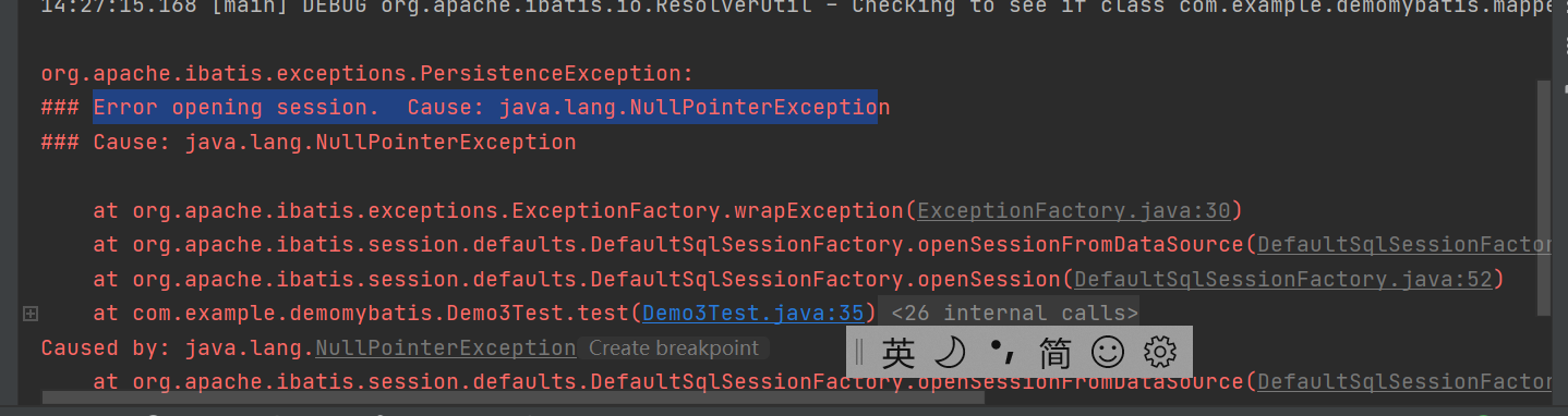 【问题记录】进行mybatis实例查询测试时Error opening session. Cause: java.lang.NullPointerException