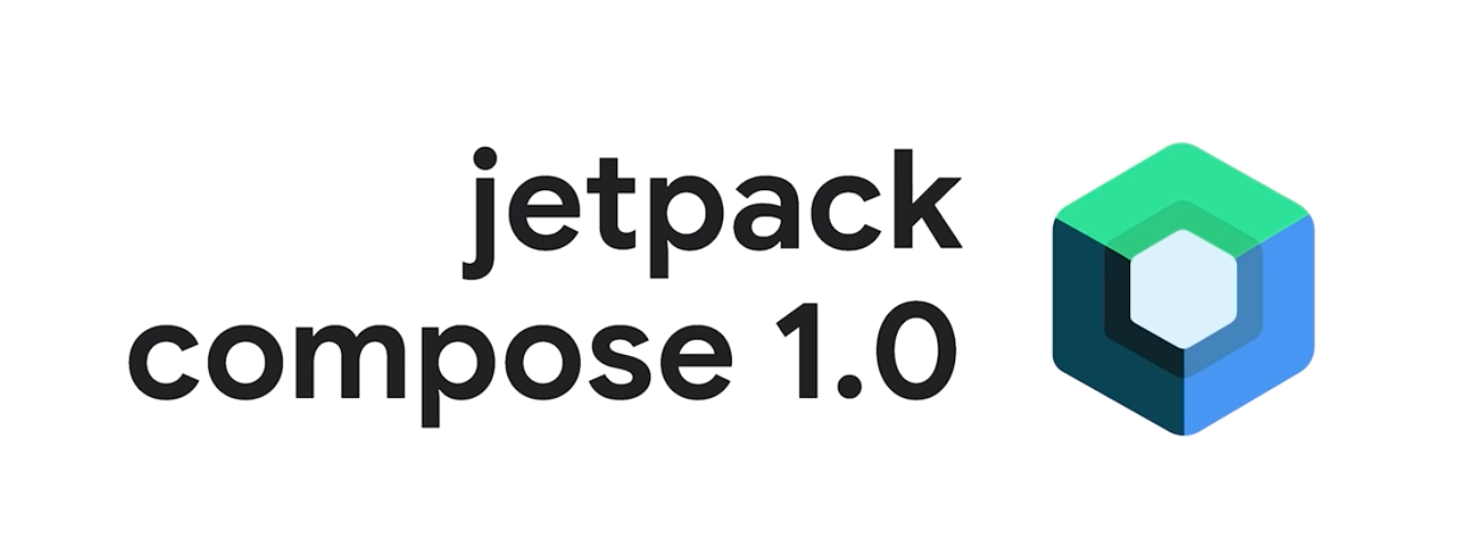 Compose 1.0 将于7月正式发布，还不了解一下？