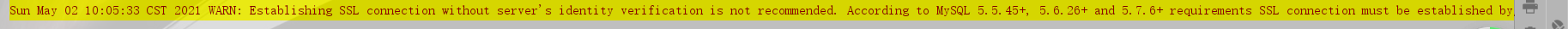 java导入mysql 5.1.40依赖后报错警告Establishing SSL connection without server‘s identity verification is not..