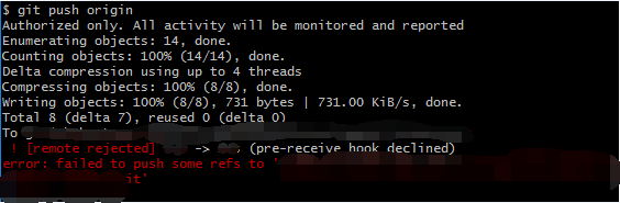 git 提交代码的时候报错： ! [remote rejected] xxx -＞ xxx (pre-receive hook declined)