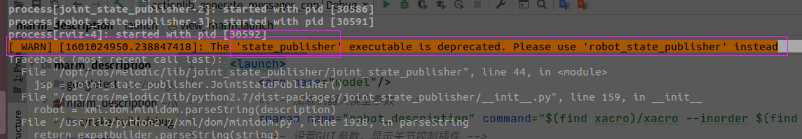 The ‘state_publisher‘ executable is deprecated. Please use ‘robot_state_publisher‘ instead