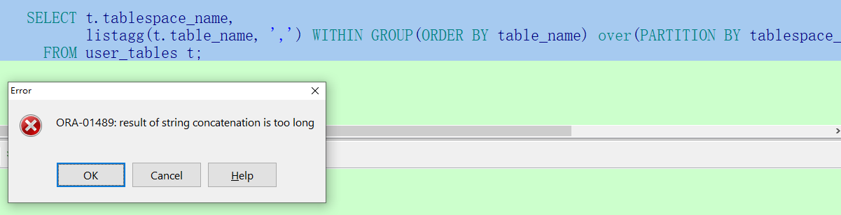 oracle 使用listagg函数报 ORA-01489: result of string concatenation is too long错误处理